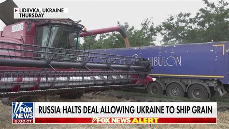 Russia halts wartime deal allowing Ukraine to ship grain. It’s a blow to global food security